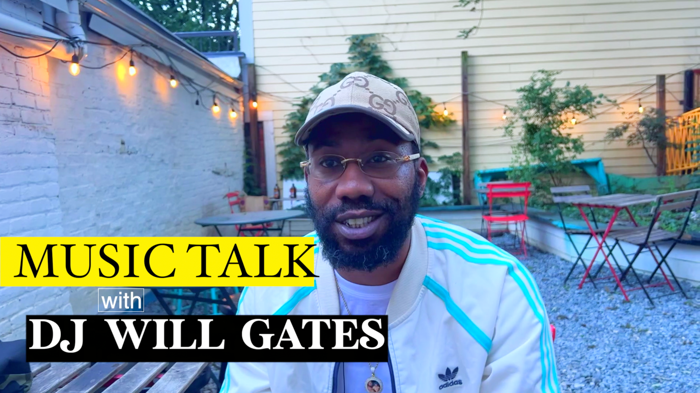 Music Talk with DJ WILL GATES